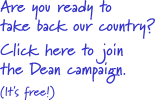 Take back our country - Switch to Dean for President